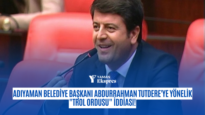 Adıyaman Belediye Başkanı Abdurrahman Tutdere'ye Yönelik 