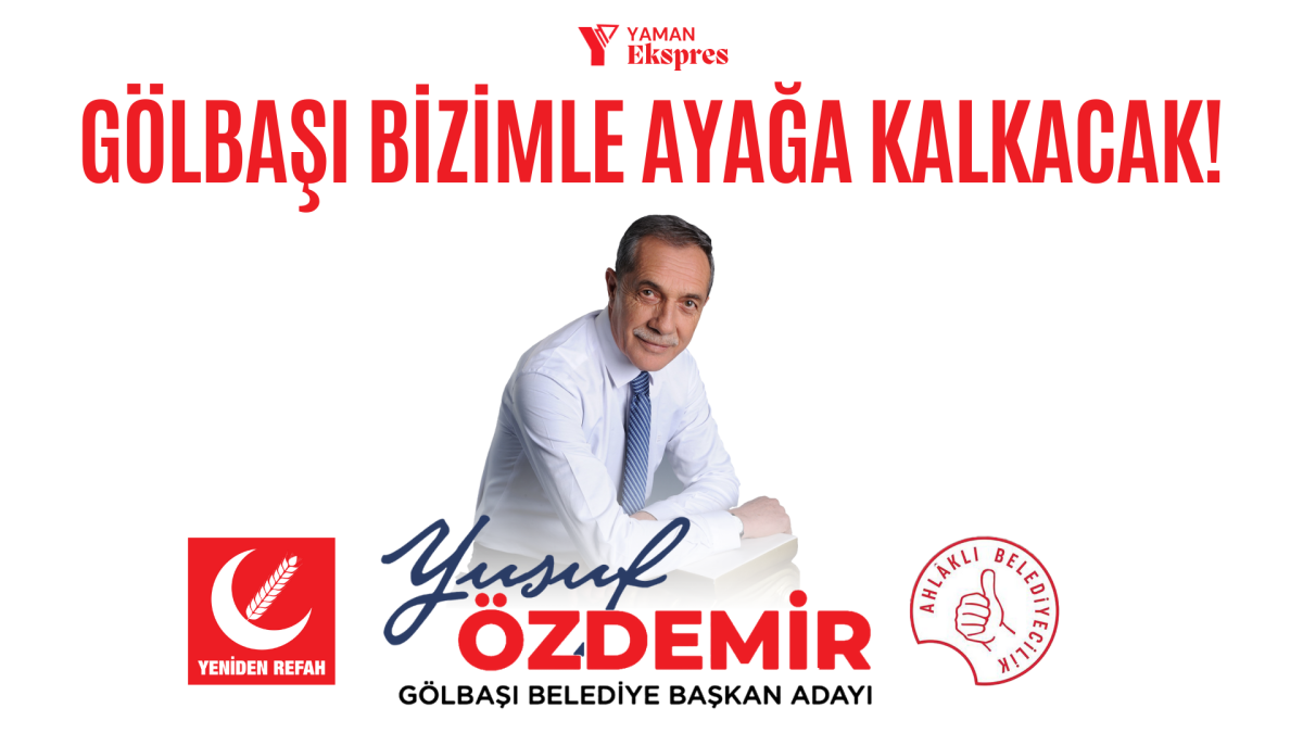 GÖLBAŞI BİZİMLE AYAĞA KALKACAK!