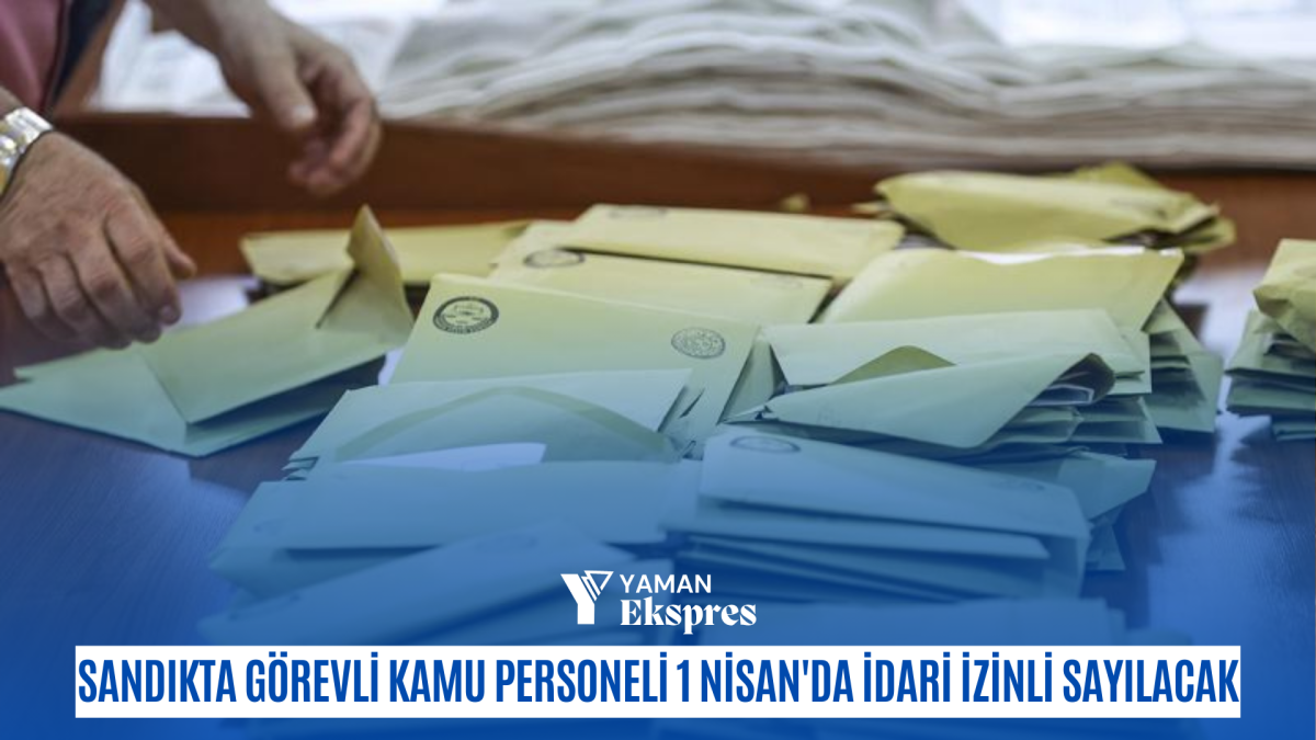 Sandıkta görevli kamu personeli 1 Nisan'da idari izinli sayılacak