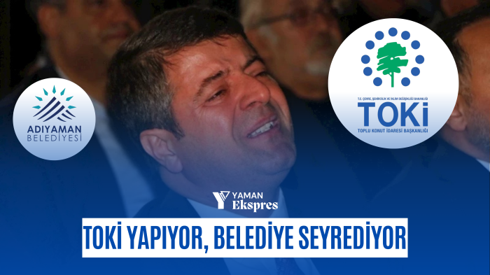 TOKİ Yapıyor, Belediye Seyrediyor