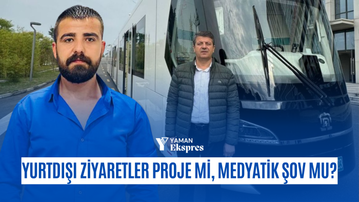 Yurtdışı Ziyaretler Proje mi, Medyatik Şov mu?